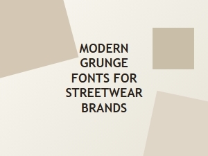 Selecting Modern Grunge Fonts for Streetwear Branding